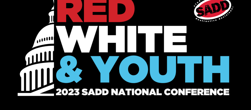 SADD National Conference  Washington DC, USA